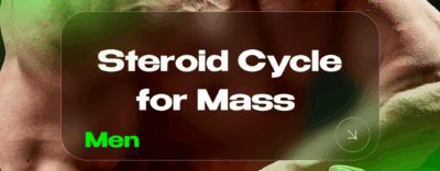 Steroid Cycle for Mass (Men)