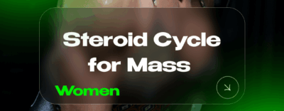 Steroid Cycle for Mass (Women)